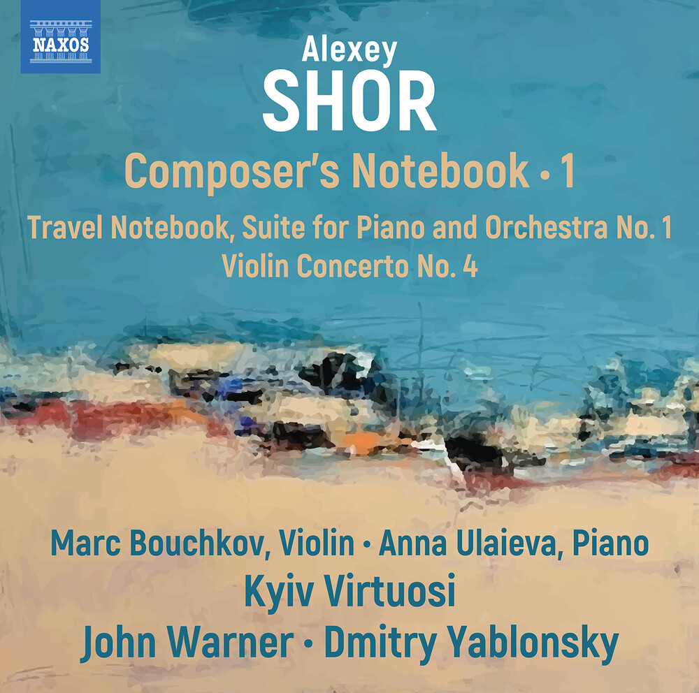 Shor / Bouchkov / Ulaieva / Yablonsky - Composers Notebook Vol. 1