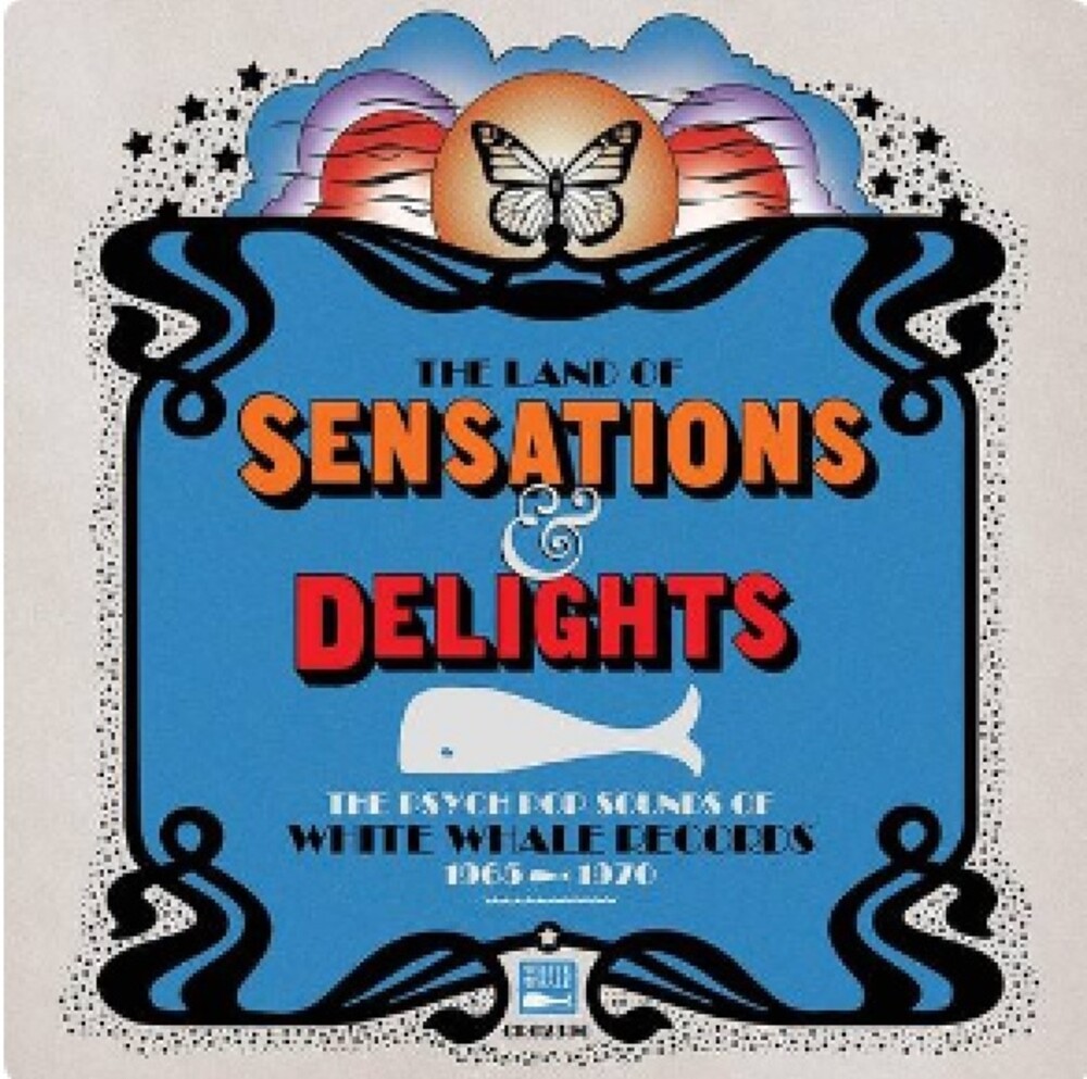 Various Artists - Land of Sensations & Delights: Psych Pop Sounds of White Whale Records [1965-1970]