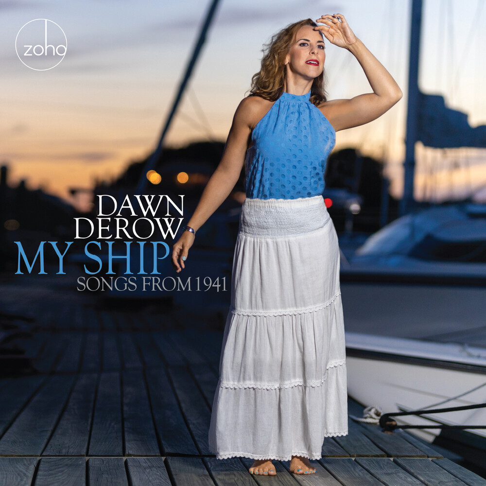 Dawn Derow - My Ship: Songs From 1941