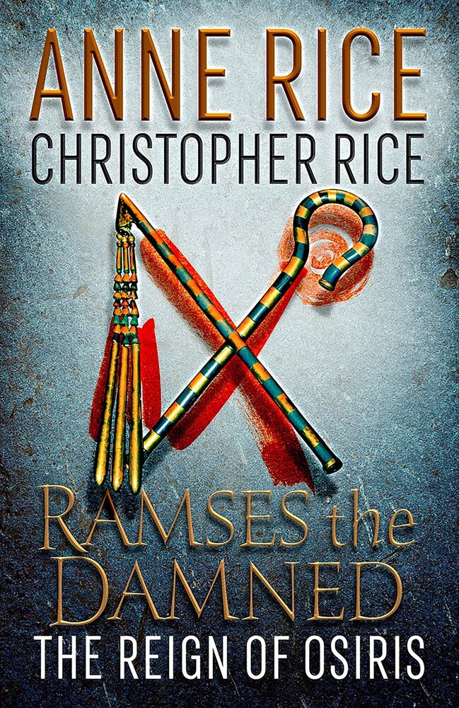 Anne Rice  / Rice,Christopher - Reign Of Osiris (Ppbk) (Ser)
