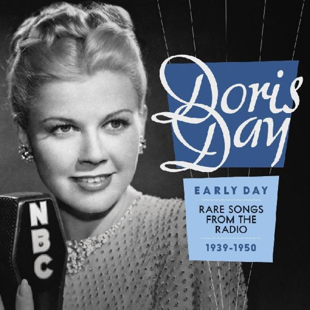 Doris Day - Early Day - Rare Songs From The Radio 1939-1950
