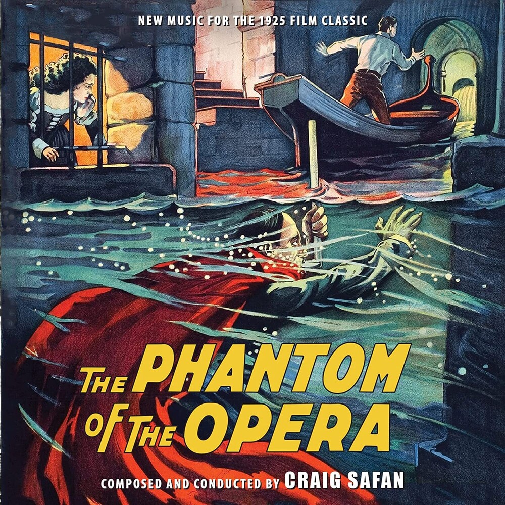 Craig Safan  (Ita) - Phantom Of The Opera: New Music For The 1925 Film