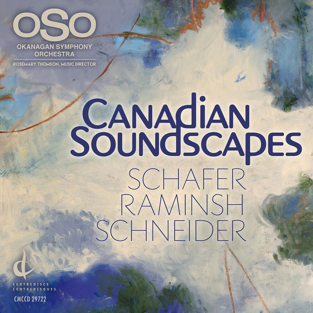 Okanagan Symphony Orch / Izik-Dzurko - Raminsh Schafer & Schneider