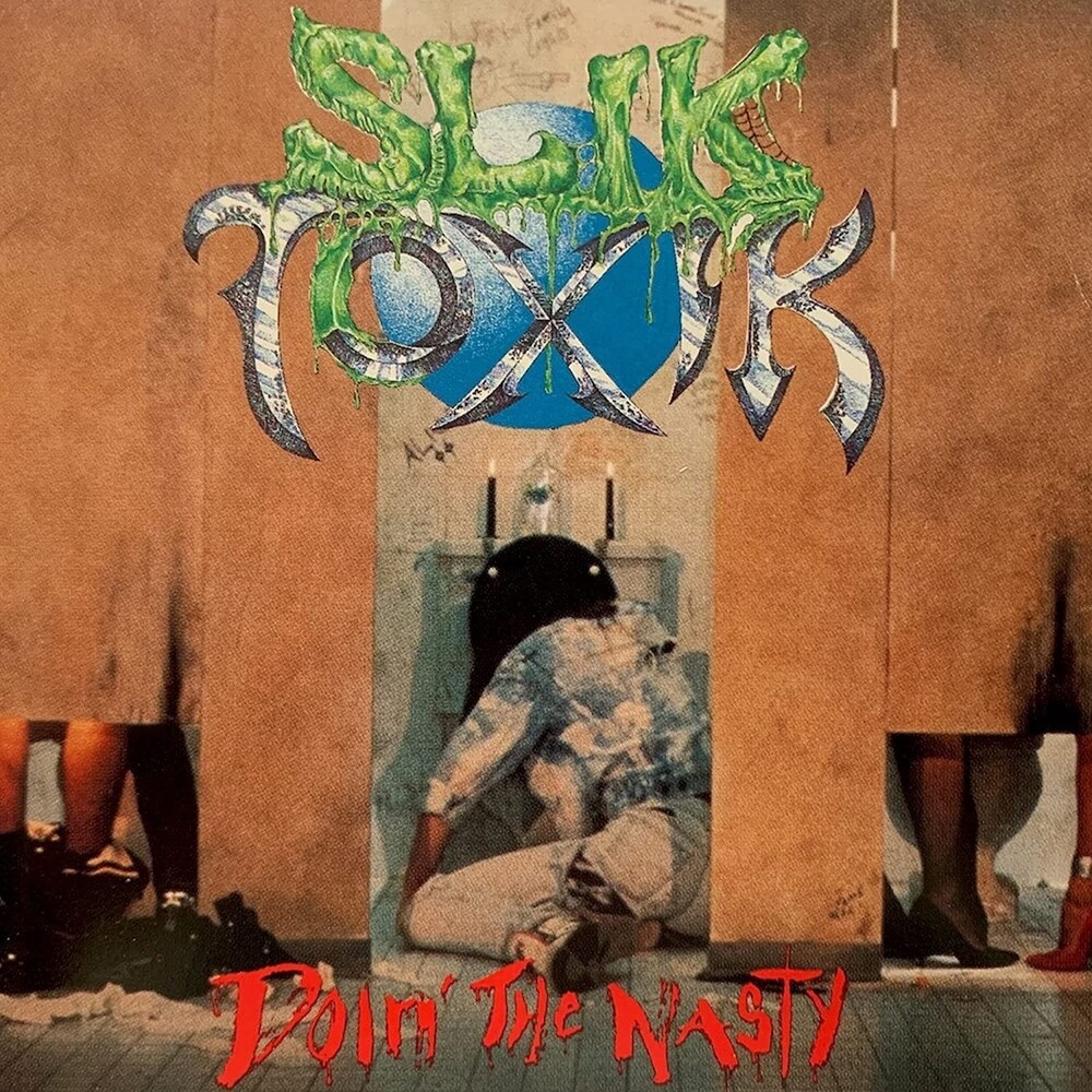 Slik Toxik - Doin The Nasty (Bonus Tracks) [With Booklet] [Remastered] [Reissue]