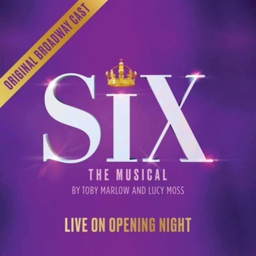 Six: Live On Opening Night / O.B.C.R. - Six: Live On Opening Night / O.B.C.R. (Uk)