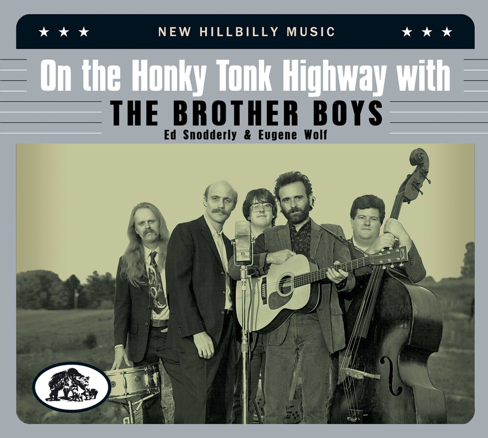 Brother Boys - On The Honky Tonk Highway With The Brother Boys