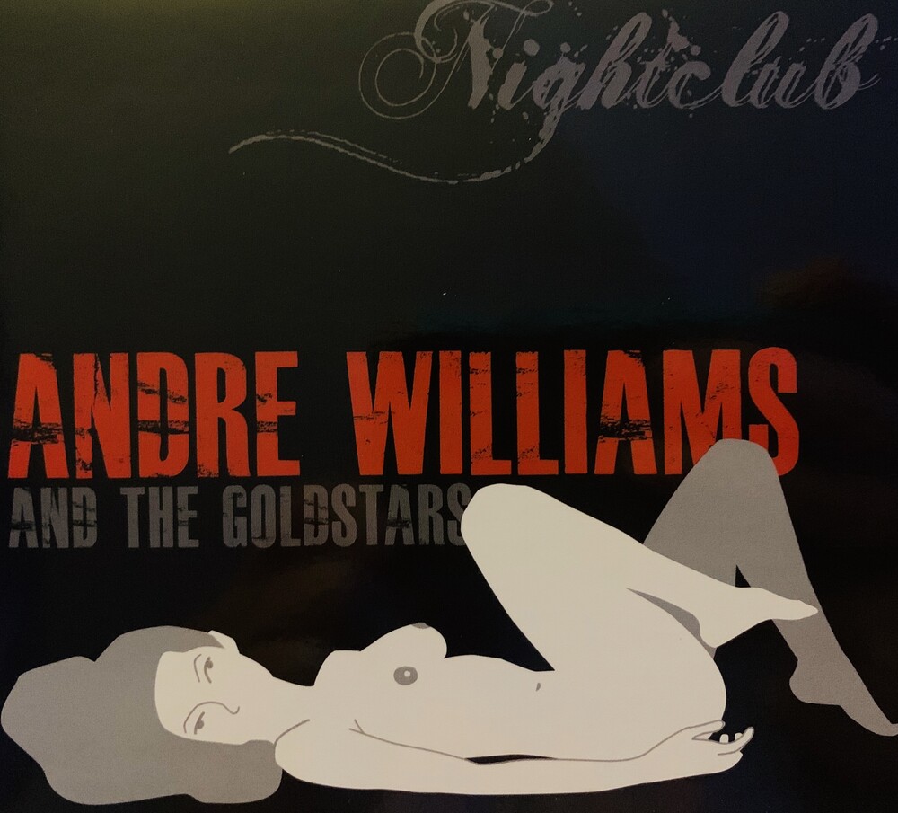 Andre Williams & The Goldstars - Nightclub