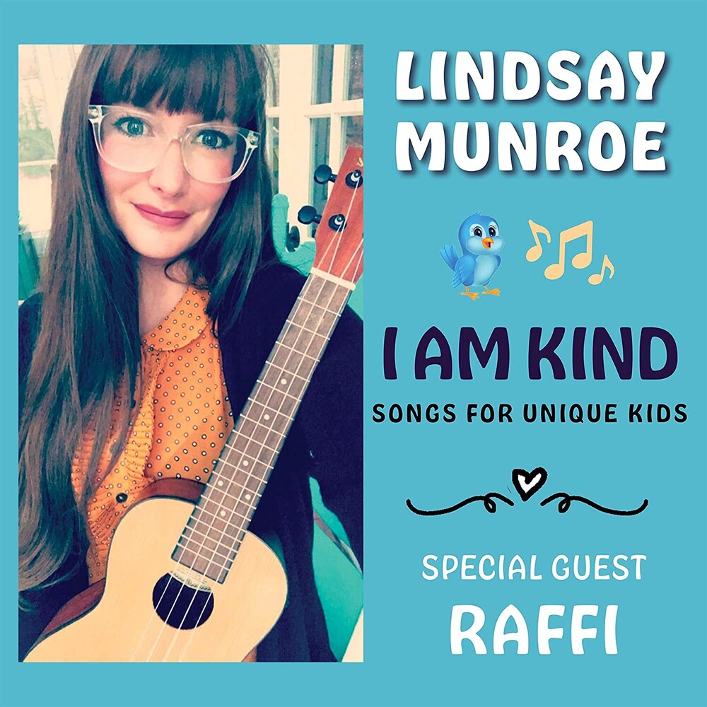 Lindsay Munroe - I Am Kind (Songs For Unique Kids)