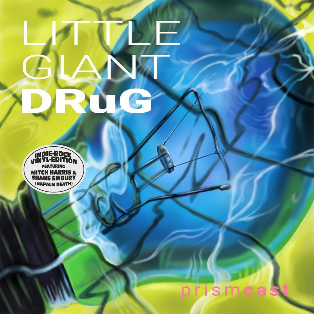 Prismcast - Little Giant Drug (Green Vinyl) [Colored Vinyl] (Grn) [Limited Edition]