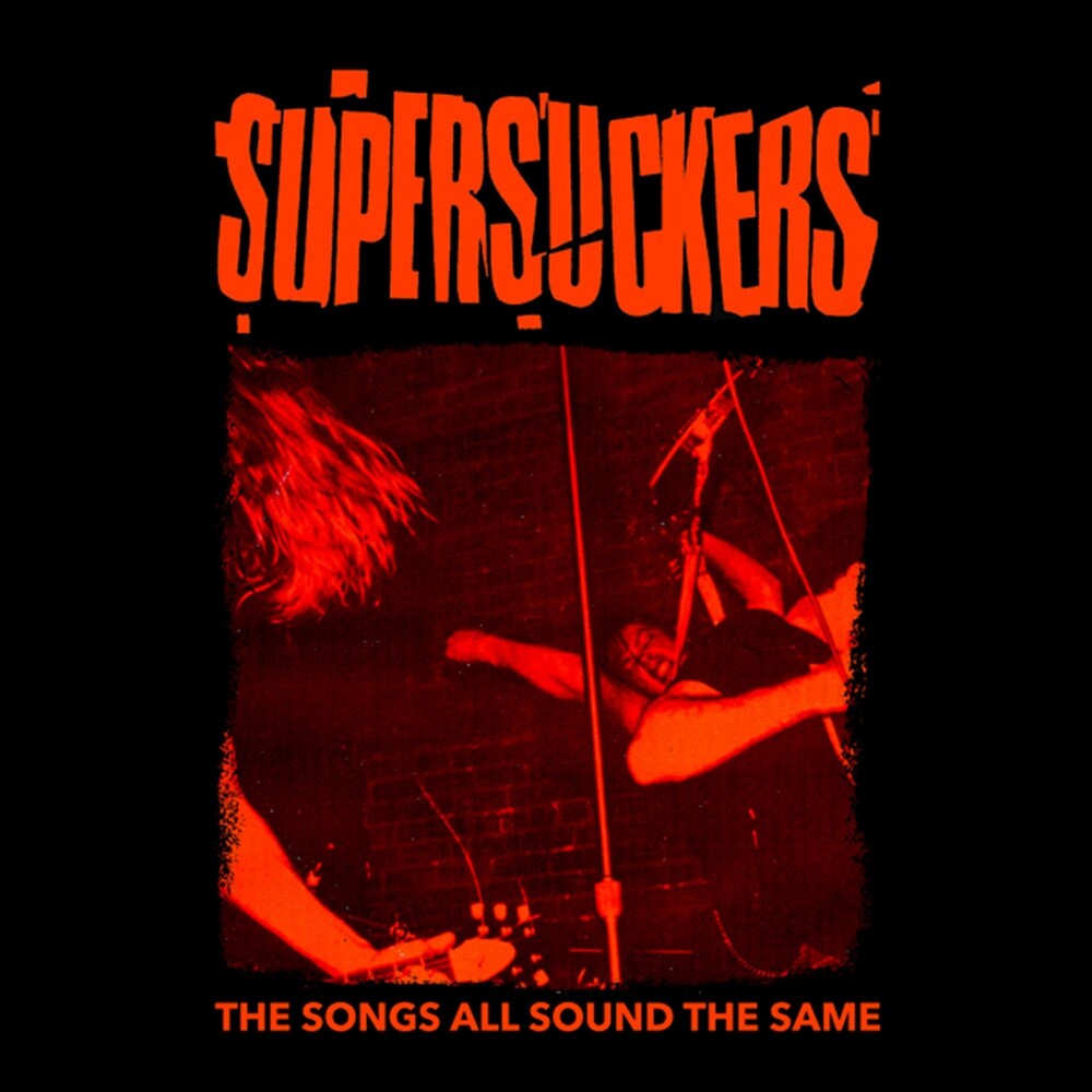 Supersuckers - Songs All Sound The Same (Uk)
