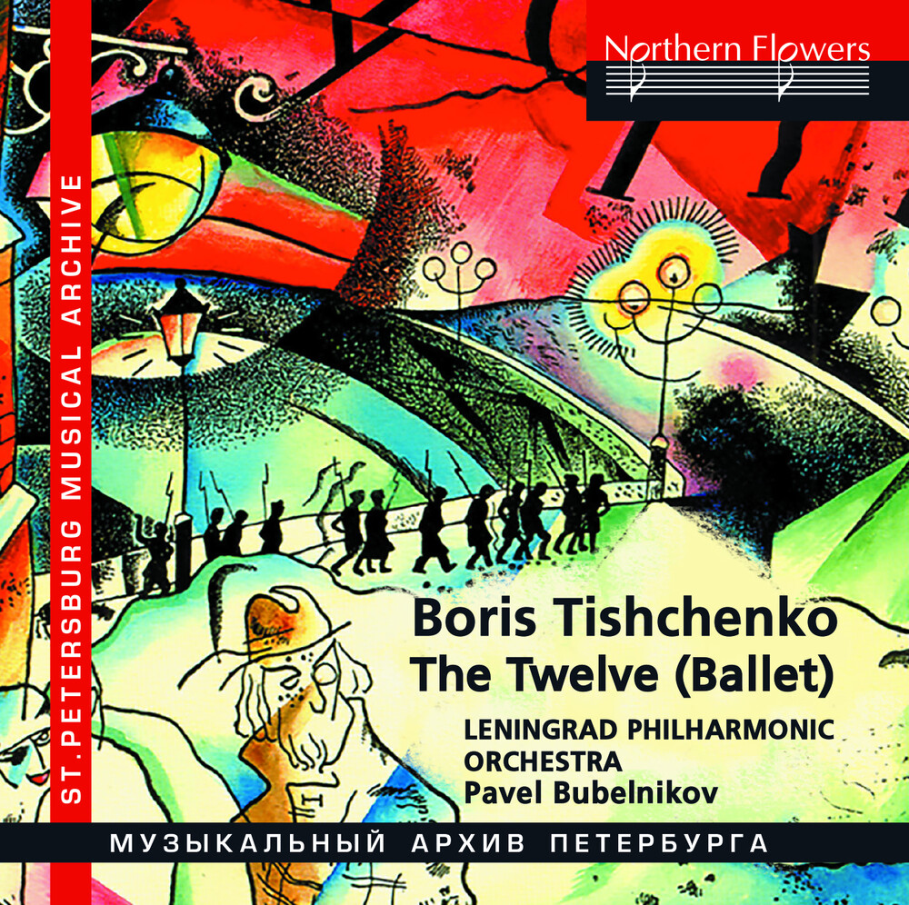 St. Petersburg Philharmonic Orchestra - Tishchenko Twelve (Complete Ballet) & Shostakovich