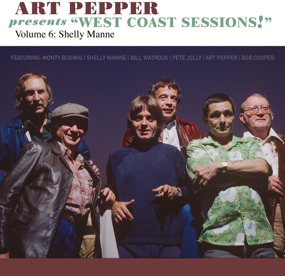 Art Pepper - Art Pepper Presents West Coast Sessions 6: Shelly