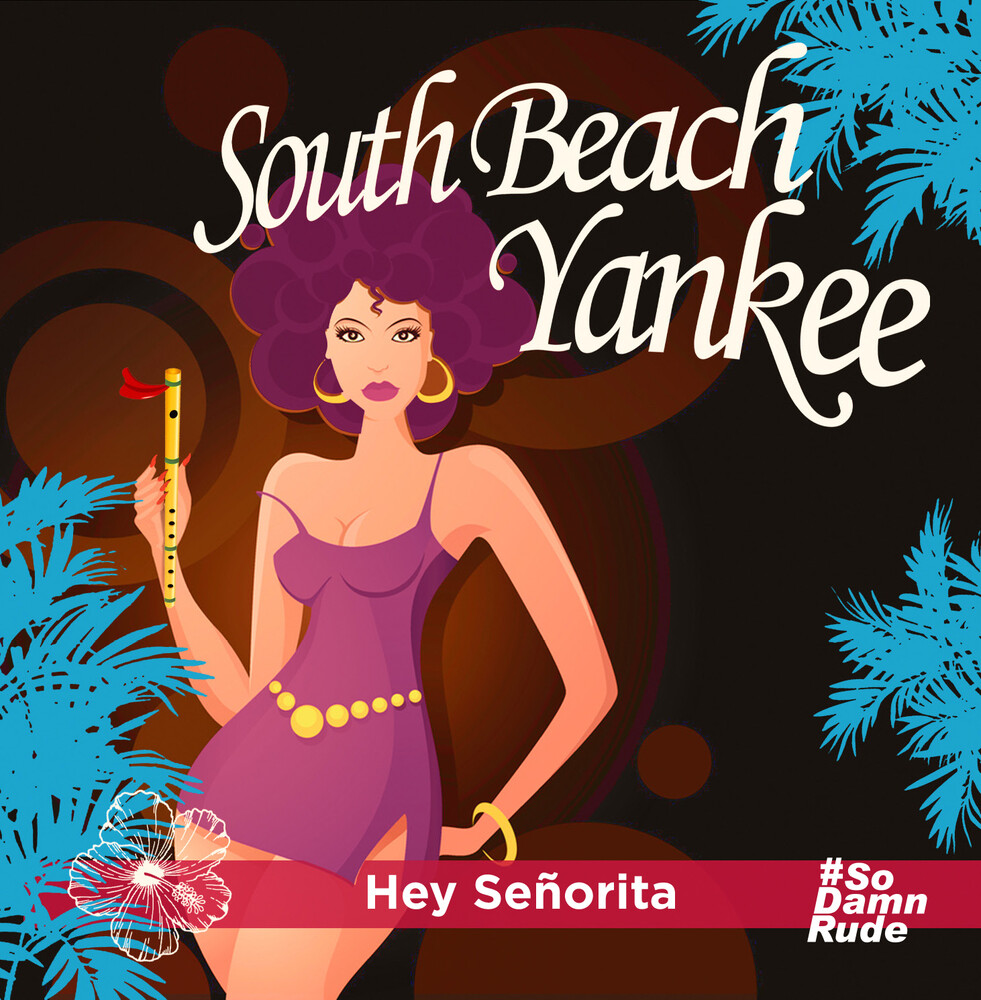 South Beach Yankee - Hey Senorita (Mod)