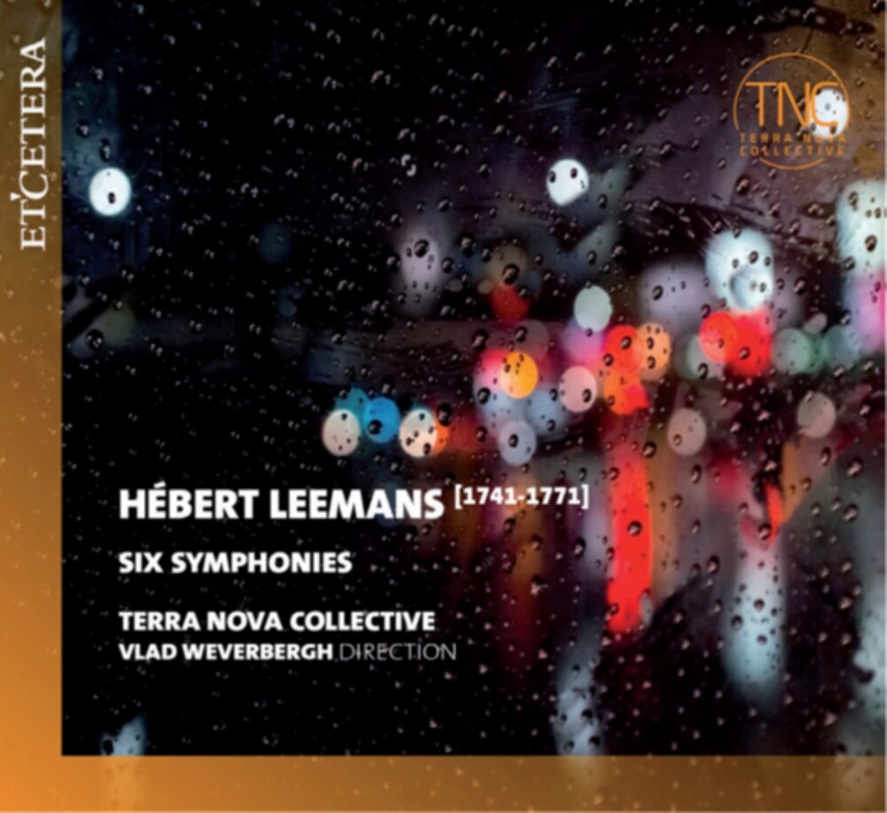 Terra Nova Collective / Weverbergh, Vlad - Herbert Leemans: Six Symphonies