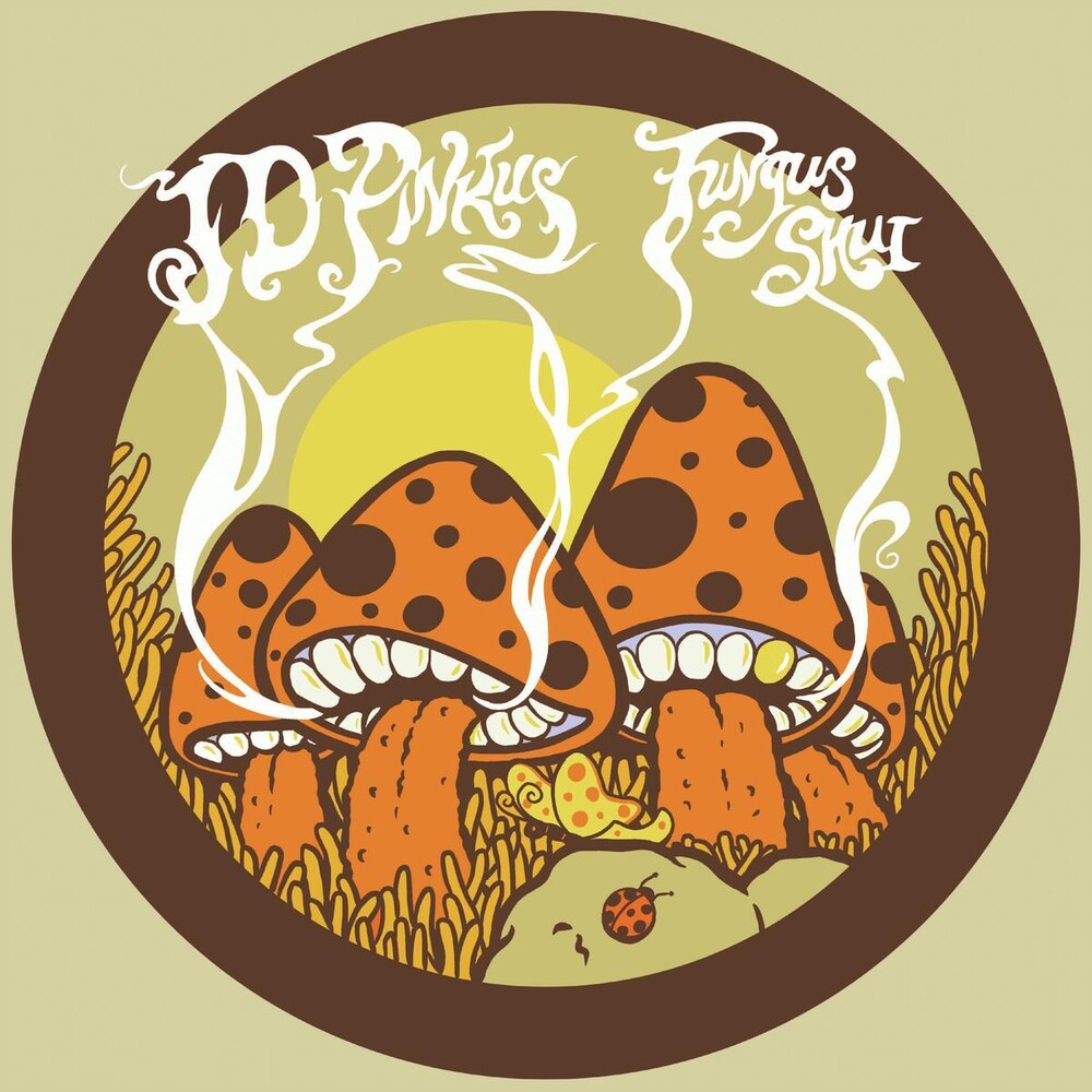 JD Pinkus - Fungus Shui (Orange Sunshine) [Colored Vinyl] (Org)