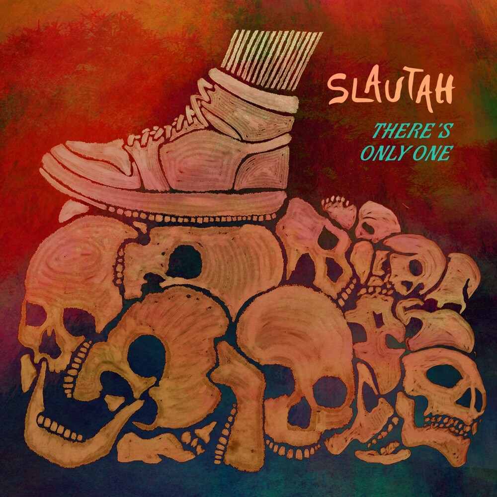 Slautah - There's Only One