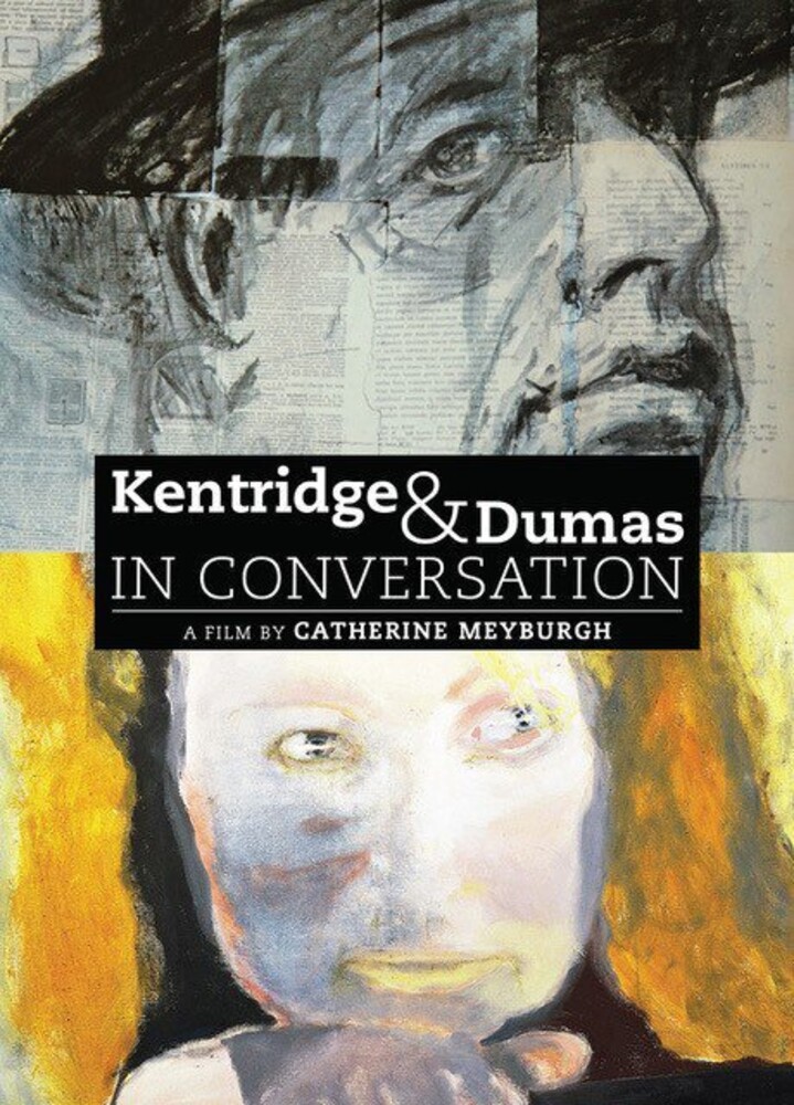 Kentridge & Dumas in Conversation - Kentridge And Dumas In Conversation