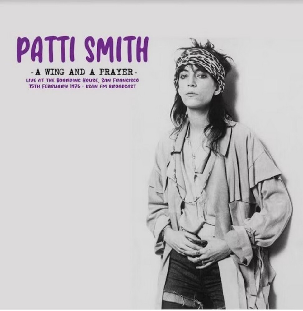 Patti Smith - A Wing And A Prayer