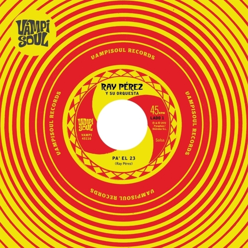 Ray Perez  / Su Orquesta - Pa' El 23 / Muchacho Barrigon (Ep)