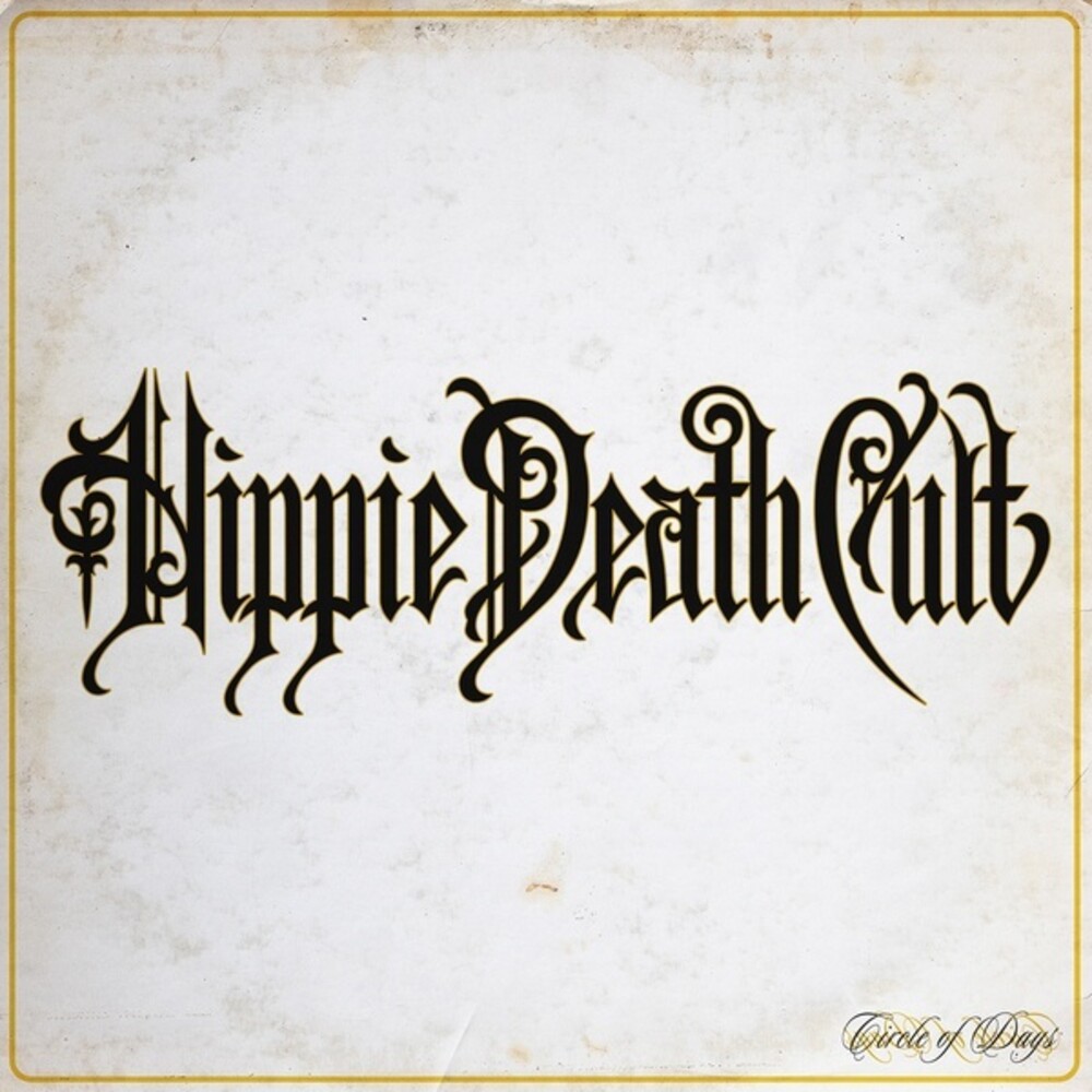 Hippie Death Cult - Circle Of Days [Colored Vinyl] (Org)