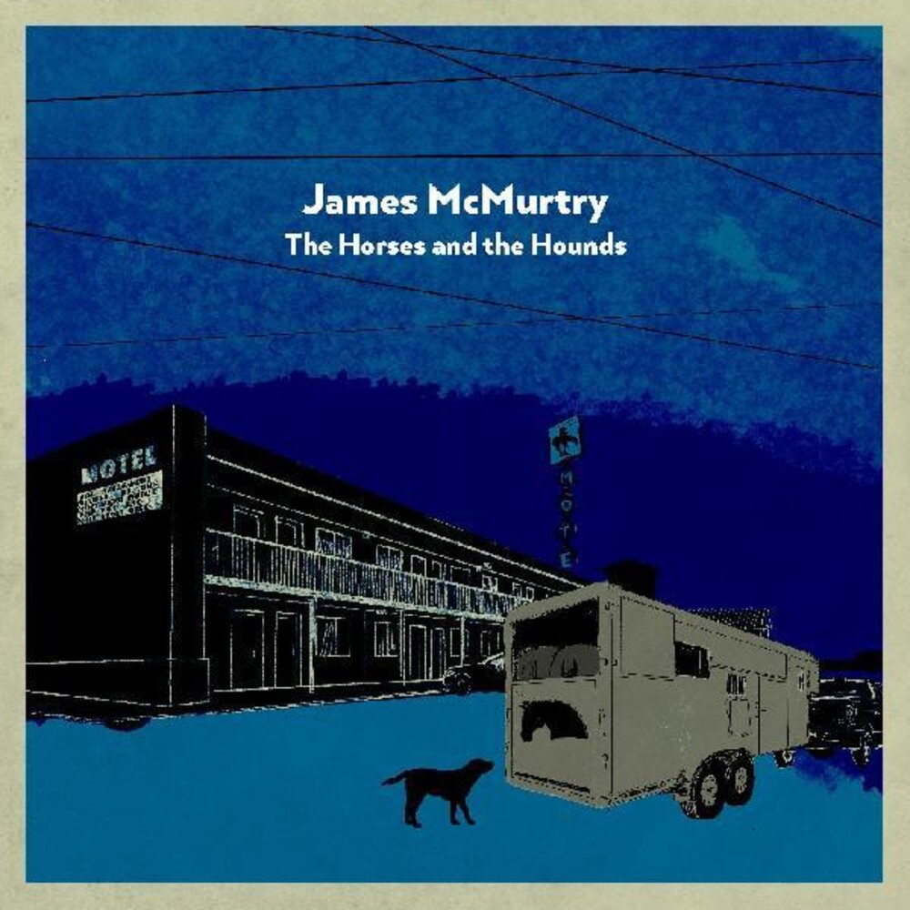 James McMurtry - The Horses and the Hounds [Indie Exclusive Limited Edition Slate Grey 2LP]