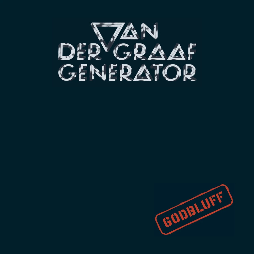 Van Der Graaf Generator - Godbluff (Uk)
