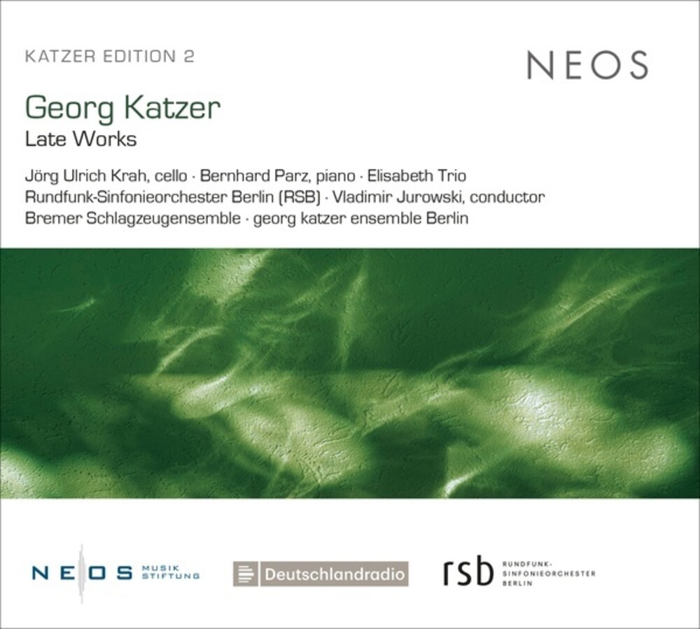 Georg Katzer - Late Works