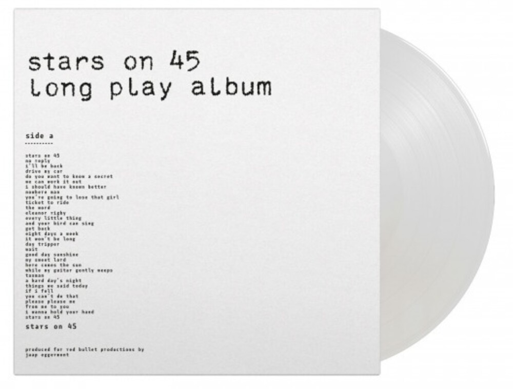 Stars On 45 - Long Play Album - Limited 180-Gram White Colored Vinyl