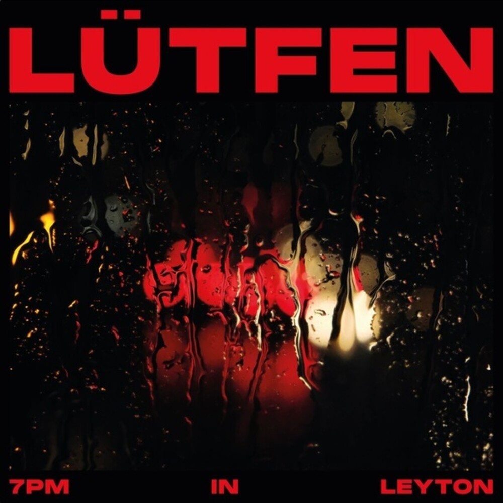 Lutfen - 7pm In Leyton (Ep)