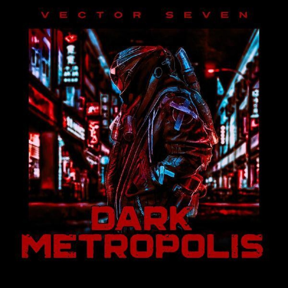Vector Seven - Dark Metropolis (Uk)
