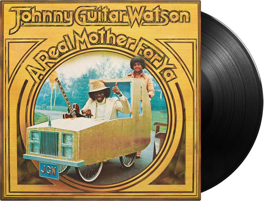 Johnny Watson  Guitar - A Real Mother For Ya (Bonus Track) [180 Gram]