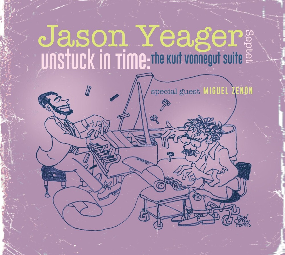 Jason Yeager - Stuck in Time: The Kurt Vonnegut Suite