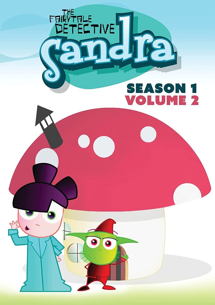 Sandra the Fairytale Detective: Season One Volume - Sandra, The Fairytale Detective: Season One Volume Two