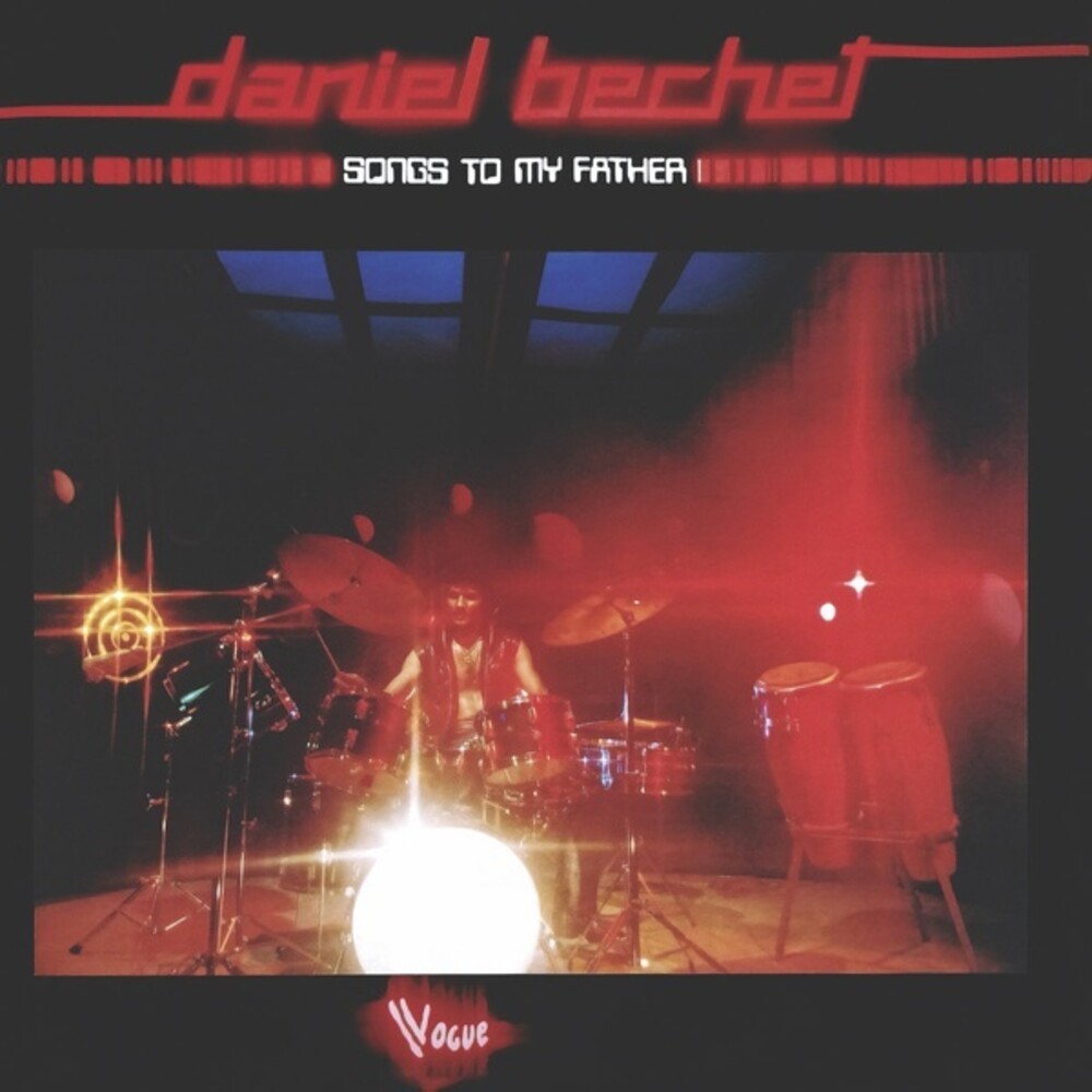 Daniel Bechet - Songs To My Father