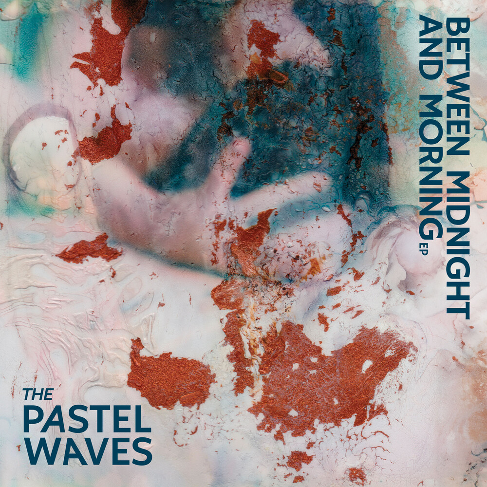 Pastel Waves - Between Midnight And Morning [Limited Edition]