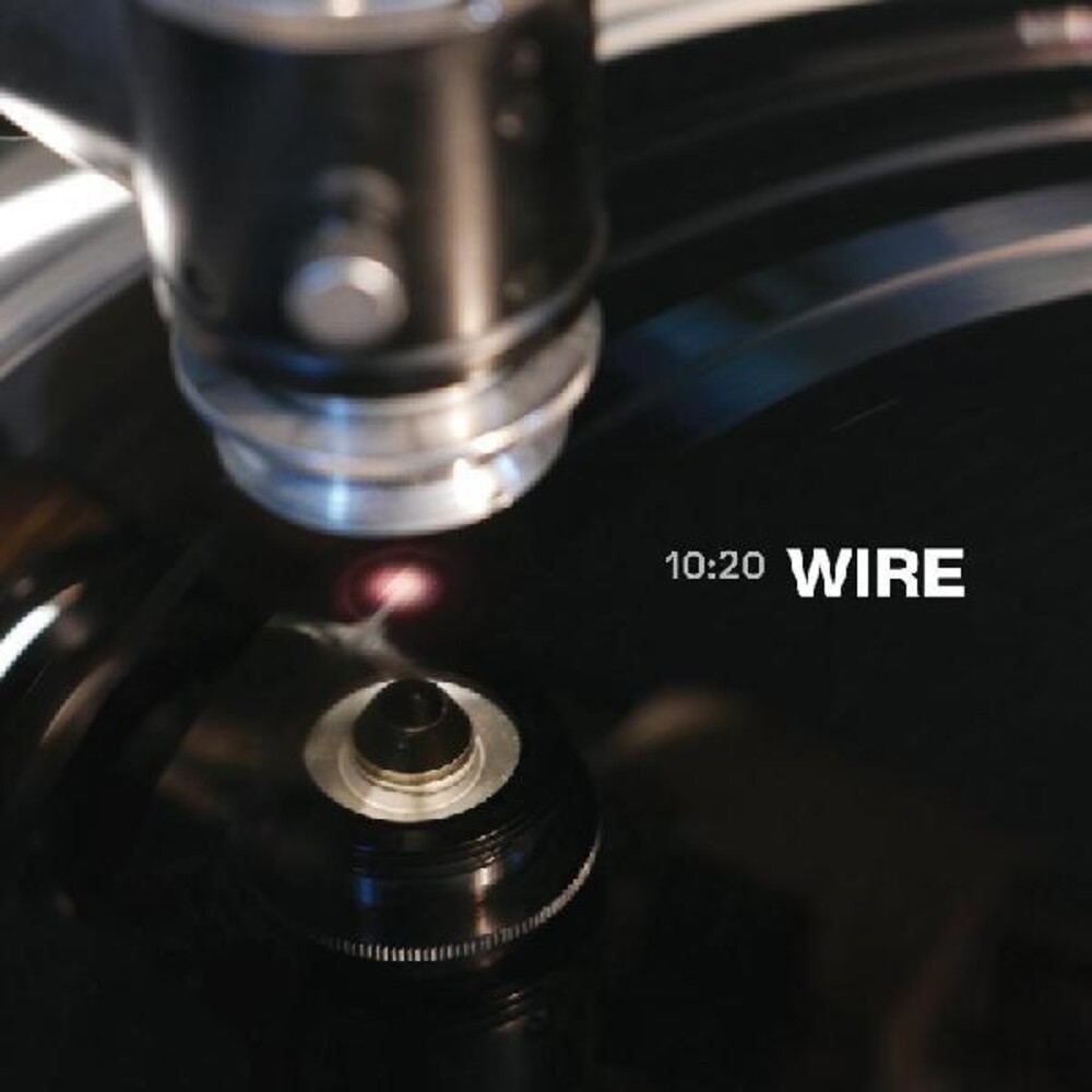Wire - 10:20 [LP]