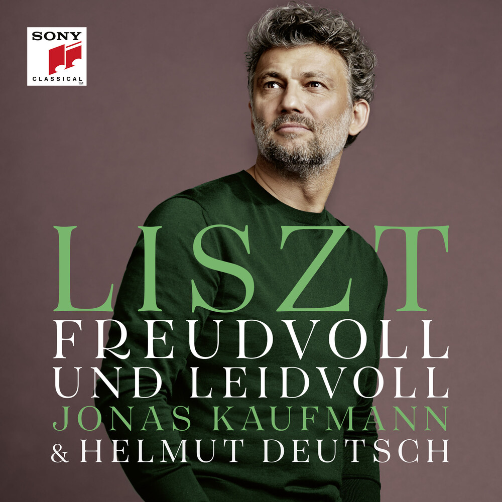 Liszt / Kaufmann - Freudvoll Und Leidvoll