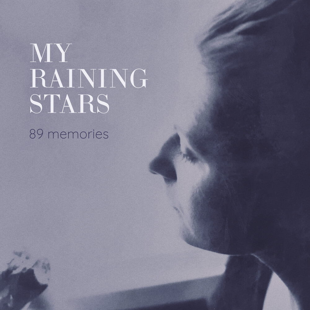 My Raining Stars - 89 Memories