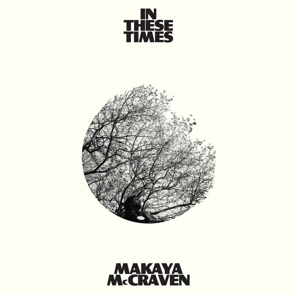 Makaya McCraven - In These Times [Indie Exclusive Limited Edition Ivory LP]