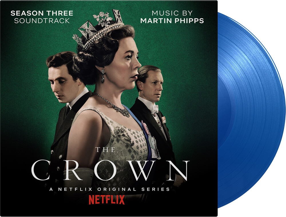 Martin Phipps  (Blue) (Colv) (Ltd) (Ogv) - Crown: Season 3 (Blue) [Colored Vinyl] [Limited Edition] [180 Gram]