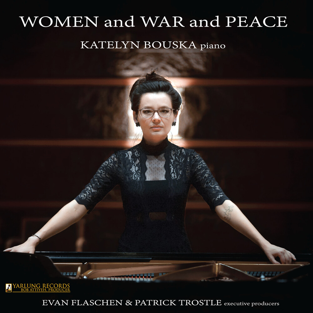 Kapralova / Bouska - Women & War & Peace