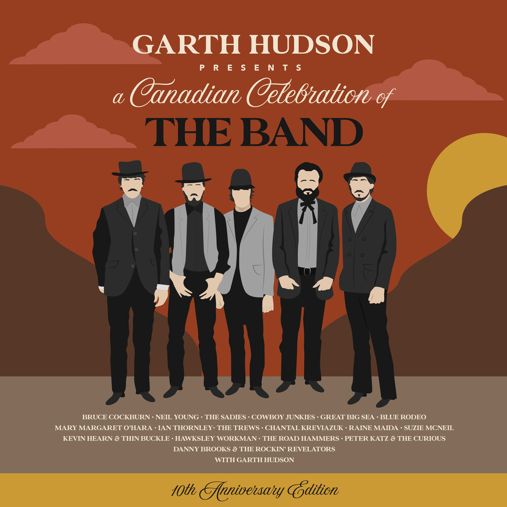 Garth Hudson - 10th Anniversary Edition: Garth Hudson Presents - Canadian Celebration of The Band