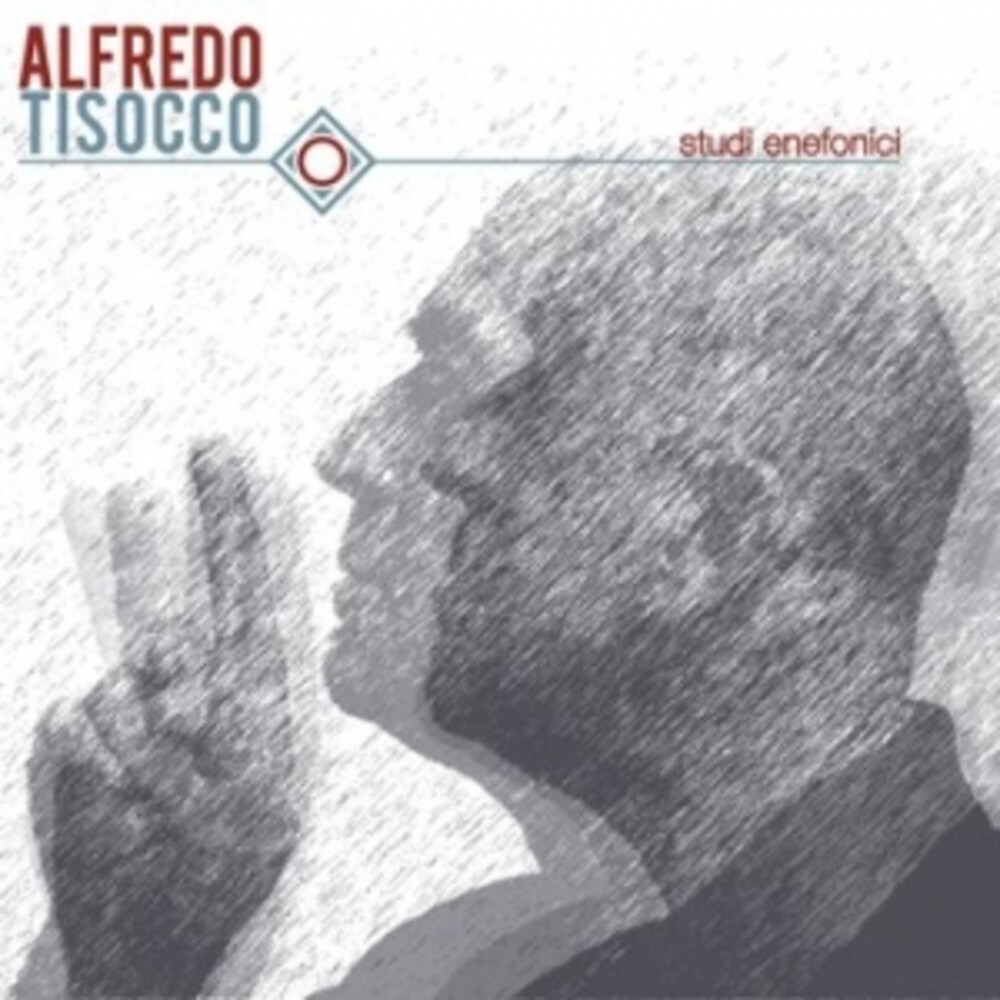Tisocco, Alfredo - Studi Enefonici (2022 Remastering)