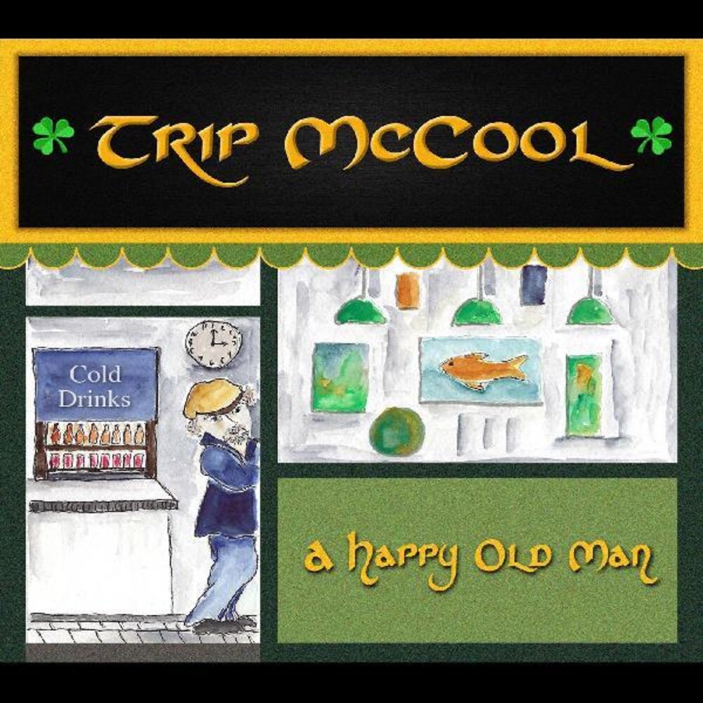 McCool, Trip - Happy Old Man