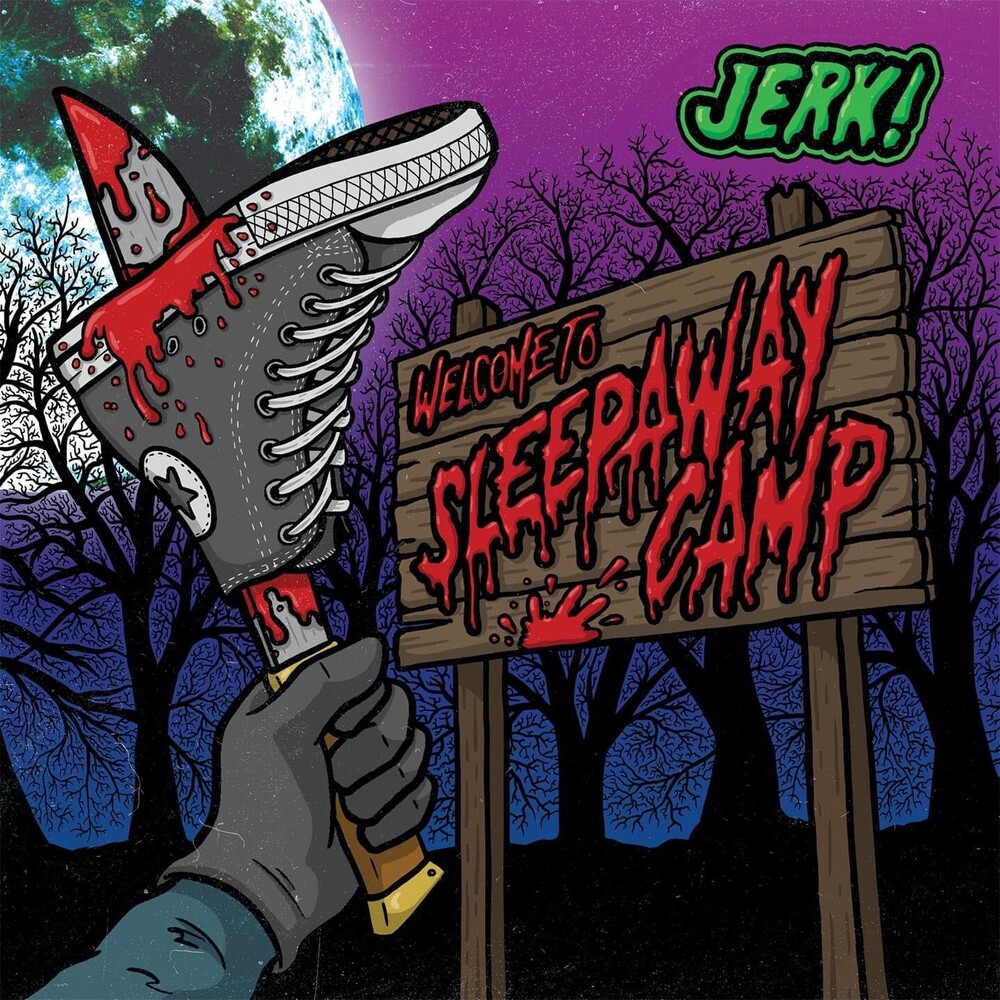 Jerk - Welcome To Sleepaway Camp