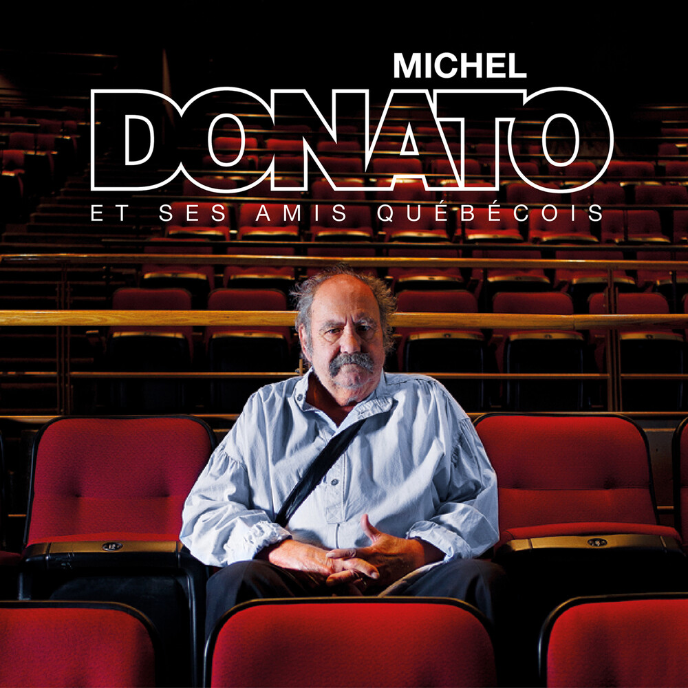 Michel Donato - Michel Donato Et Ses Amis Quebecois (Can)