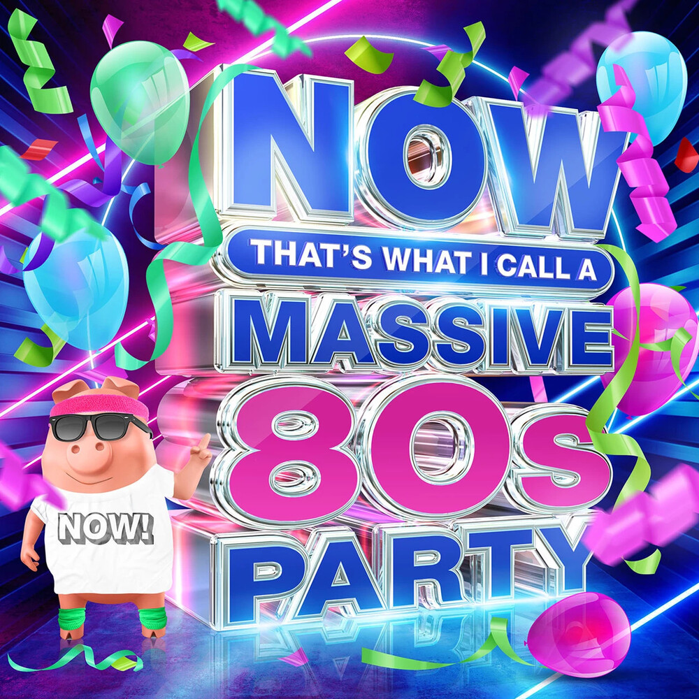 Various Artists - Now That's What I Call A Massive 80s Party / Various