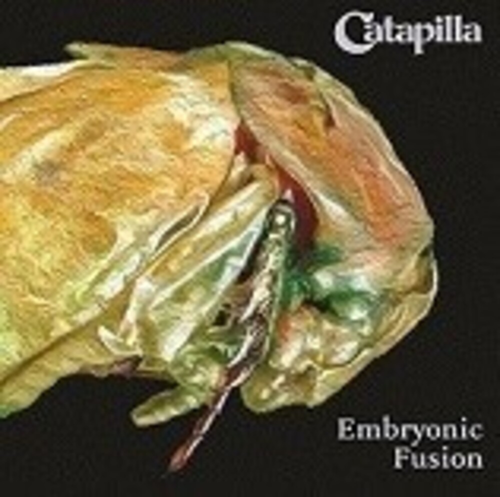 Catapilla - Embryonic Fusion (Uk)