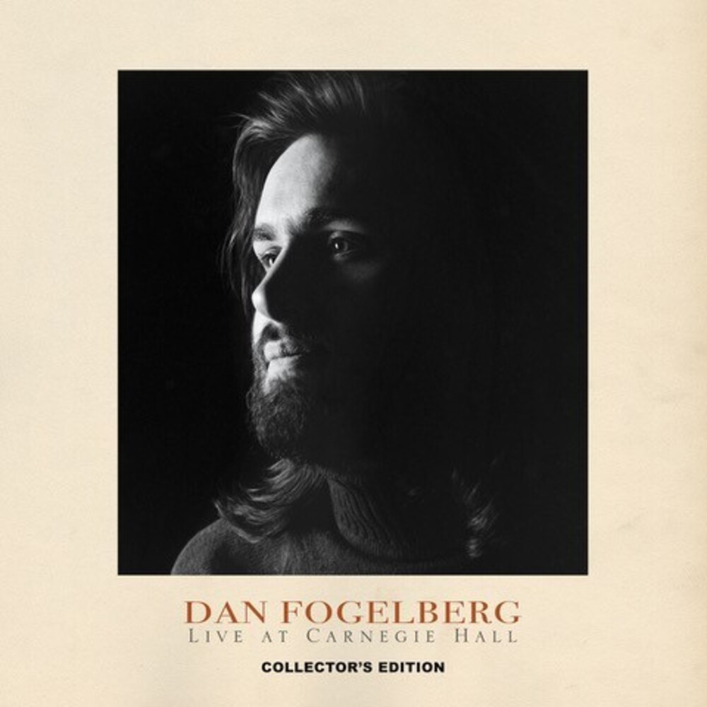 Dan Fogelberg - Live At Carnegie Hall