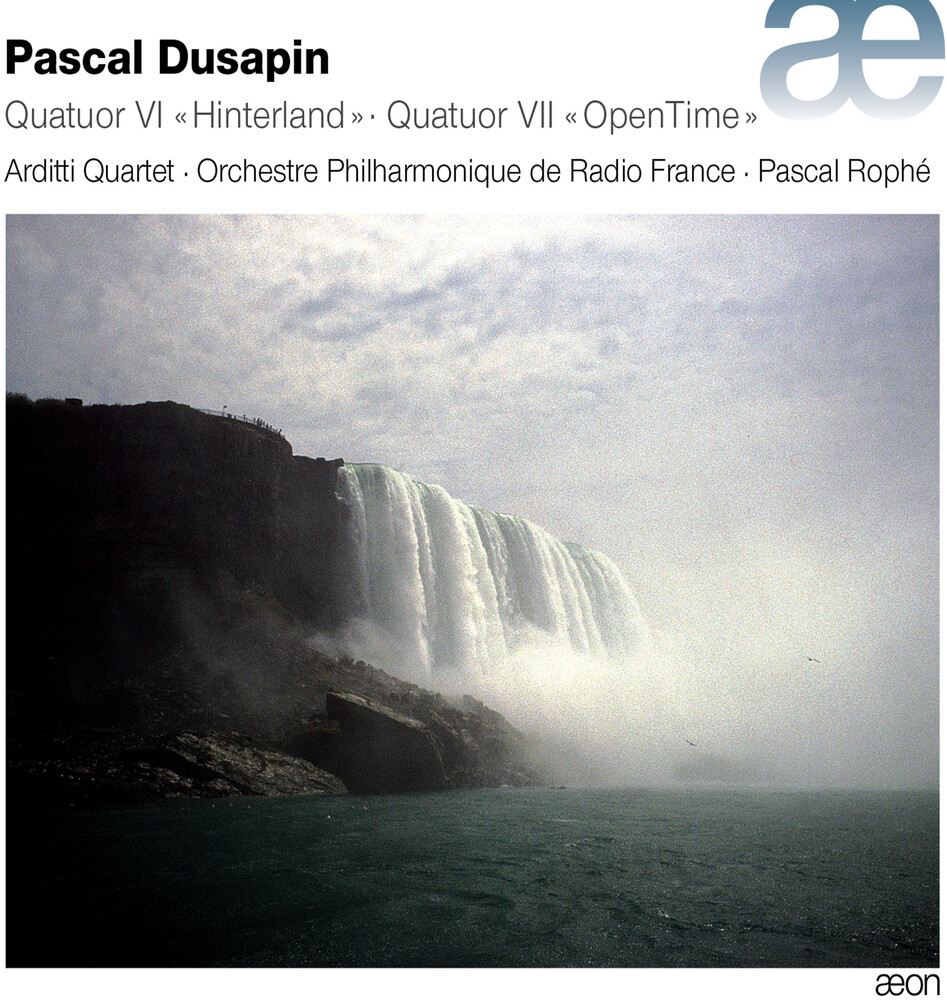 Arditti Quartet - Pascal Dusapin: Quatuor Vl ''Hinterland'' & Quatuor Vll
